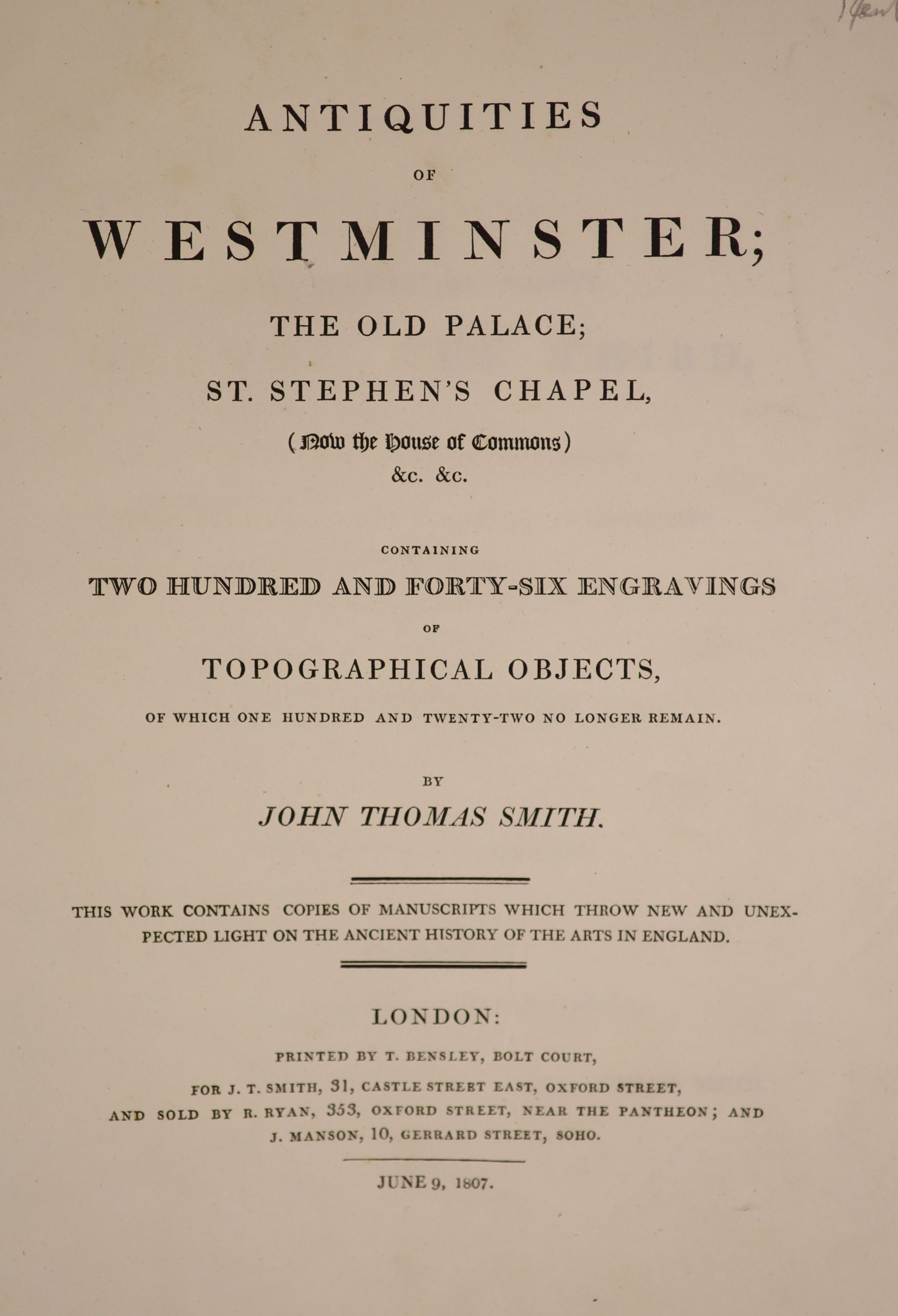 Smith, John Thomas - Antiquities of Westminster, 2 vols in 1, qto, calf, with 100 plates, some hand-coloured, and further 62 extra plates bound in, T. Bensley, London, 1807- [9]